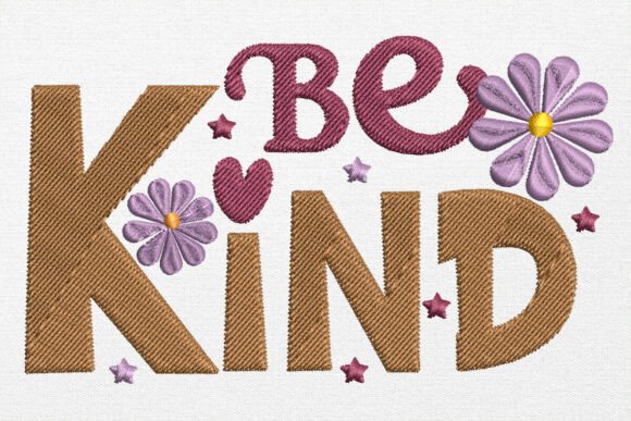 Be Kind Embroidery Design